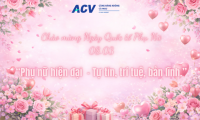 CHÀO MỪNG NGÀY QUỐC TẾ PHỤ NỮ 8/3
