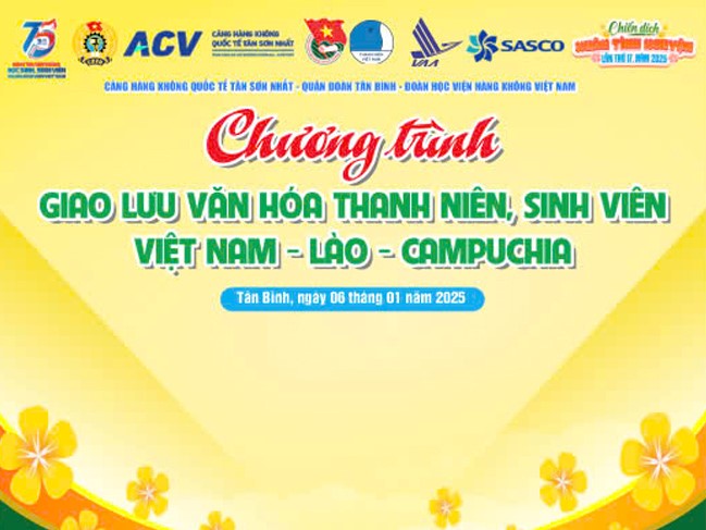Tuổi trẻ Cảng HKQT Tân Sơn Nhất với hành trình “Giao lưu văn hóa thanh niên, sinh viên Việt Nam – Lào – Campuchia”|LOCAL_PATH:crawled_data/images/featured_0ad175a7e9e0.jpg