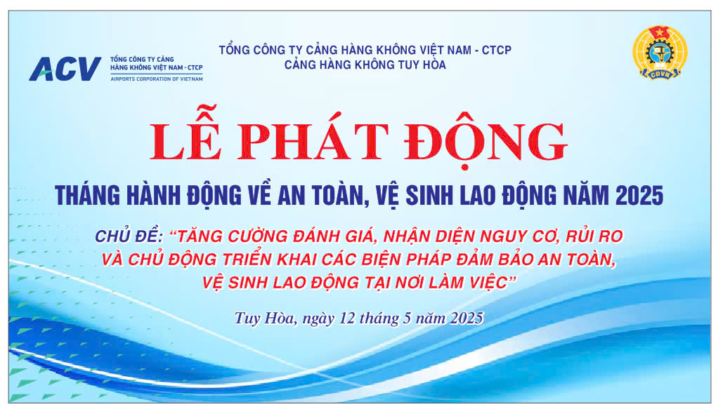 CẢNG HÀNG KHÔNG TUY HÒA TỔ CHỨC LỄ PHÁT ĐỘNG HƯỞNG ỨNG THÁNG AN TOÀN, VỆ SINH LAO ĐỘNG NĂM 2025|LOCAL_PATH:crawled_data/images/featured_0fd5c93a2479.jpg