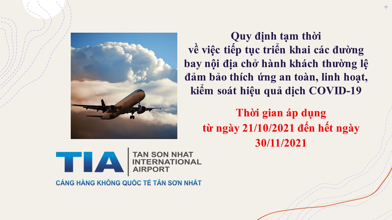 Quy định tạm thời việc tiếp tục triển khai các đường bay nội địa chở hành khách thường lệ đảm bảo thích ứng an toàn, linh hoạt, kiểm soát hiệu quả dịch COVID-19 (Thời gian áp dụng từ ngày 21/10/2021 đến hết ngày 30/11/2021)|LOCAL_PATH:crawled_data/images/featured_3df918317d78.jpg