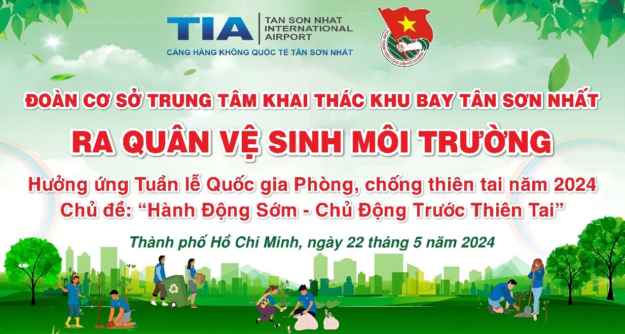 Đoàn Thanh niên Cảng HKQT Tân Sơn Nhất triển khai “Ra quân vệ sinh môi trường hưởng ứng tuần lễ Quốc gia phòng, chống thiên tai” năm 2024|LOCAL_PATH:crawled_data/images/featured_b4334f936e81.jpg