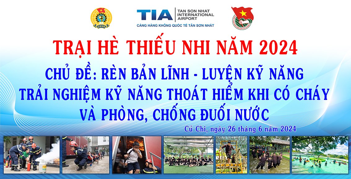 THIẾU NHI CẢNG HÀNG KHÔNG QUỐC TẾ TÂN SƠN NHẤT VUI TRẠI HÈ NĂM 2024|LOCAL_PATH:crawled_data/images/featured_cfa695d65fb3.jpg