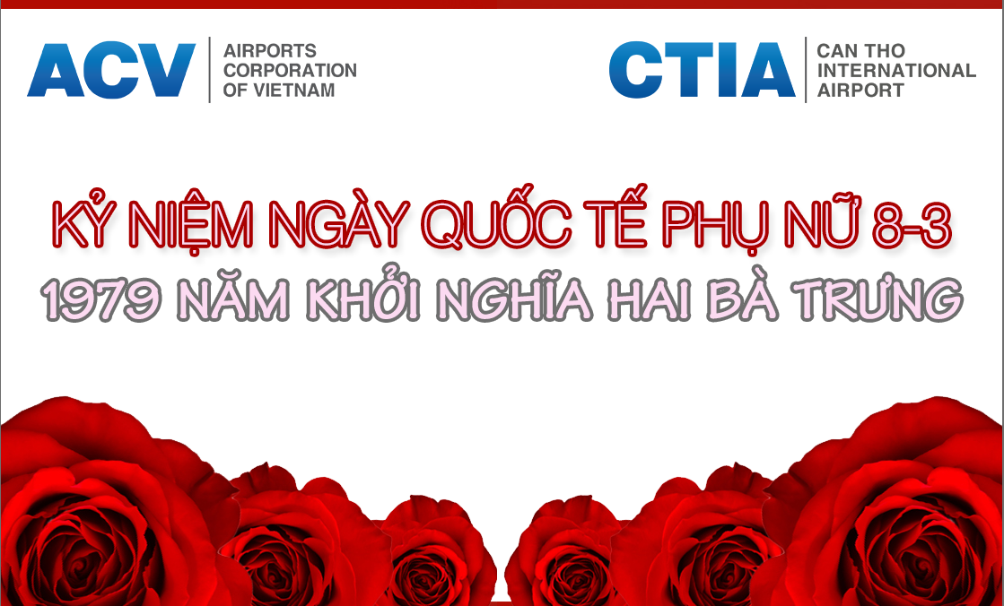 Cảng hàng không quốc tế Cần Thơ tổ chức các hoạt động kỷ niệm ngày Quốc tế Phụ nữ 08/3 và Khởi nghĩa Hai Bà Trưng|LOCAL_PATH:crawled_data/images/featured_f76505c110a8.png