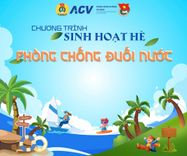 SINH HOẠT HÈ 2026 – CÙNG EM VUI KHỎE, AN TOÀN!
