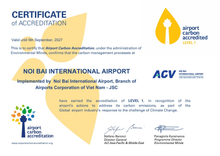 Cảng HKQT Nội Bài – Cảng hàng không đầu tiên tại Việt Nam đạt chứng nhận Airport Carbon Accreditation cấp độ 1