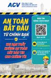 Báo cáo an toàn tự nguyện và báo cáo an toàn bí mật – Hãy chủ động báo cáo, hãy hành động vì an toàn
